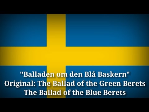Balldladen om den Blå Baskern - The Ballad of the Blue Berets [Swedish Version]