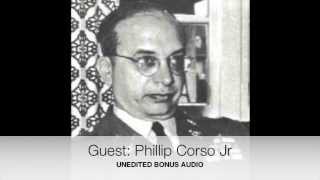 UFO / Phillip Corso Jr, The Missing Interview