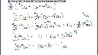 Particle Dynamics Screencast 13.2 - Angular Momentum Form of Newton’s 2nd Law