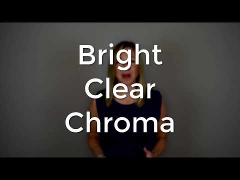 Bright, Clear, Chroma?