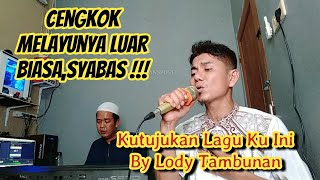 Download lagu Kutujukan Laguku Ini Cover Lody Tambunan@ZoanTranspose (Live Keyboard Melayu) mp3 Download lagu Kutujukan Laguku Ini Cover Lody Tambunan@ZoanTranspose (Live Keyboard Melayu) mp3