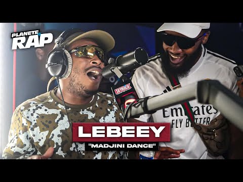 [EXCLU] Lebeey - Madjini #PlanèteRap