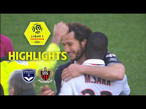 Girondins de Bordeaux - OGC Nice (0-0) - Highlights - (GdB - OGCN) / 2017-18