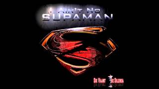 I ain't no Supaman