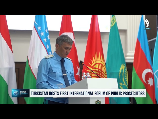 Turkistan hosts First International Forum of Public Prosecutors