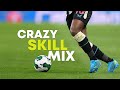Crazy Football Skill Mix ● Love Me Again - John Newman