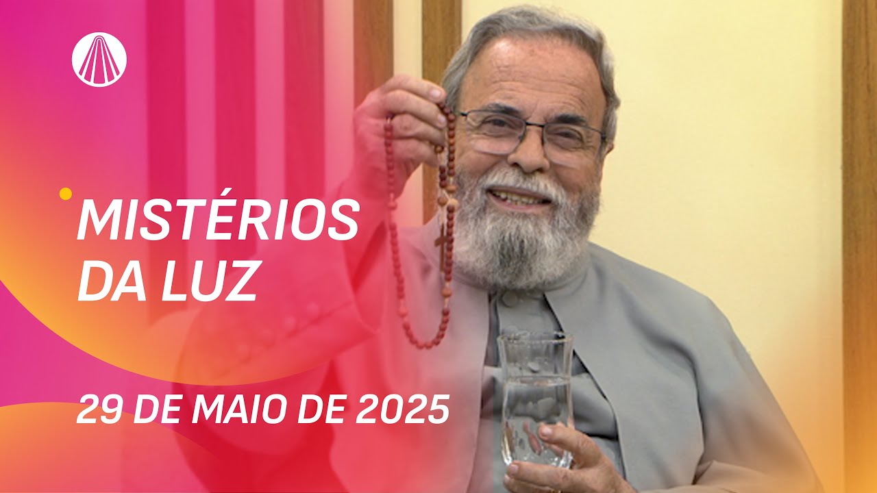 Terço de Aparecida com Pe. Antonio Maria - 29 de maio de 2025 [Mistérios da Luz]