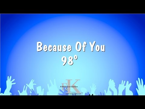 Because Of You - 98º (Karaoke Version)