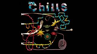 The Chills - Flame Thrower