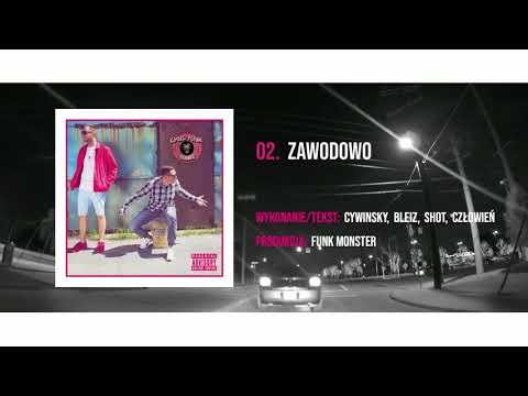 Człowień & Bleiz - Zawodowo feat. Shot, Cywinsky [prod. Funk Monster]