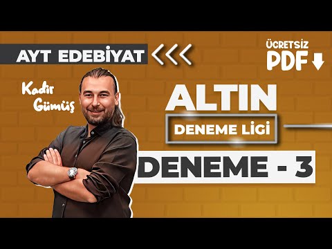 3. AYT EDEBİYAT - DENEME 3-  PDF - KADİR GÜMÜŞ (2025)