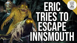 Eric is barricaded inside the city of Innsmouth! (ERIC BLIND INNSMOUTH RUN #4 | In Too Deep)