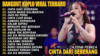 Download lagu CINTA DARI SEBERANG, GADIS MANIS KALIMANTAN - FULL ALBUM DANGDUT KOPLO TERBARU VIRAL mp3