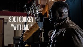 Sodi Cookey - With Me - Ont Sofa Sensible Music Sessions