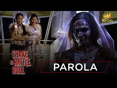 PAROLA | Shake Rattle & Roll: Episode 34