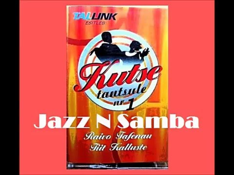 Raivo Tafenau & Tiit Kalluste - Jazz N Samba