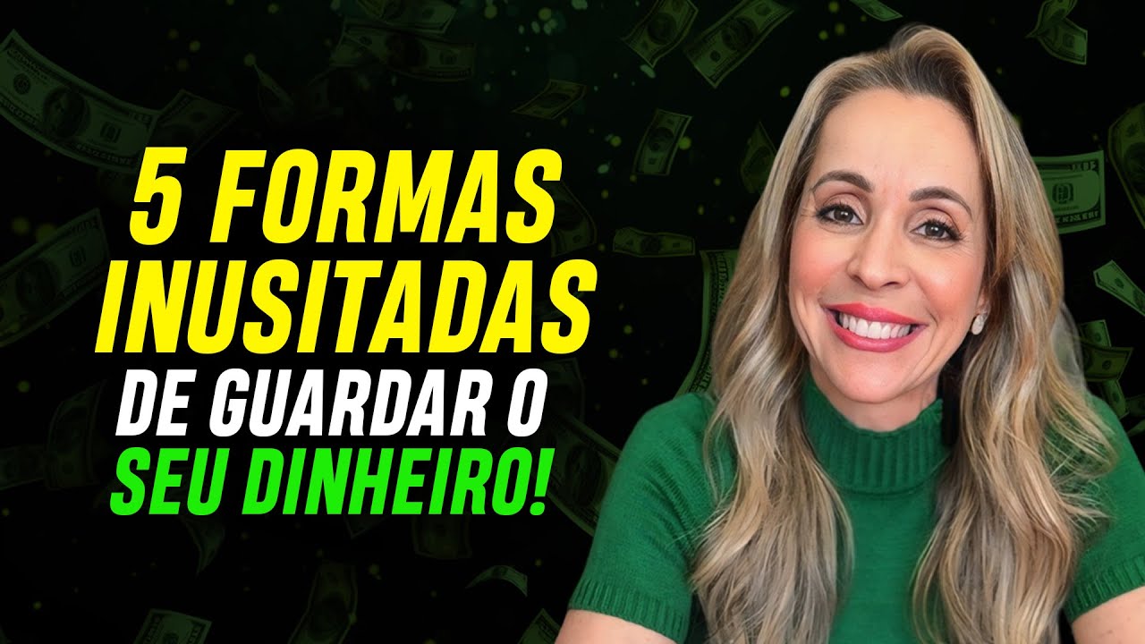 INÉDITO! 5 TÉCNICAS SURPREENDENTES para GUARDAR seu DINHEIRO que NINGUÉM SABE! Saiba agora!