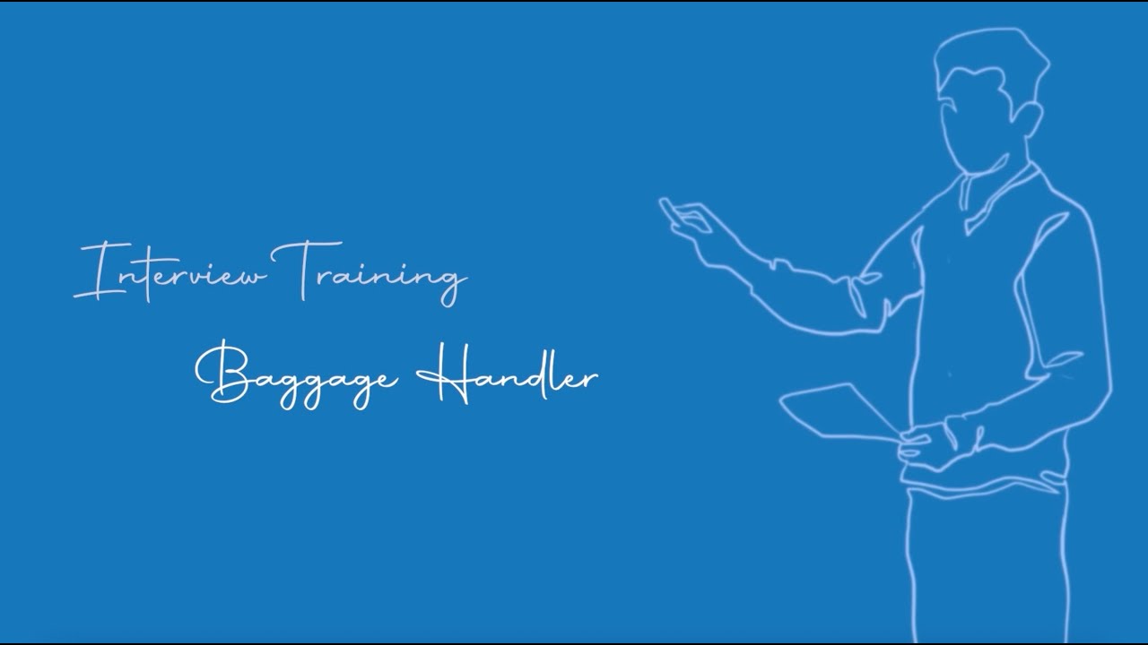 Baggage Handler Interview Preparation Training | ब्यगेज ह्यन्ड्लरको अन्तर्वार्ता तयारी तालिम