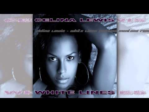 Celina Lewis - White Lines (Antoine Montana Remix) // WORCAHOLIX //
