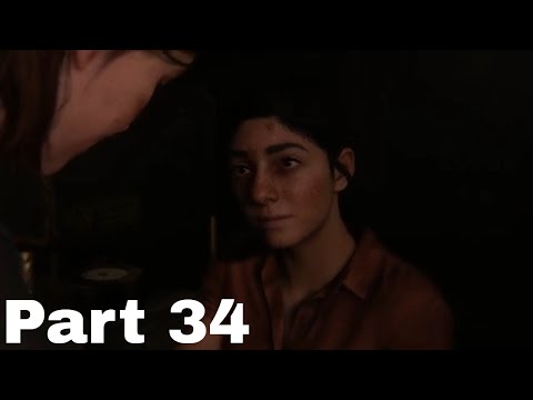 THE LAST OF US 2 Walkthrough Gameplay Part 34 - (Last of Us Part 2) - No Commentary  - PS4