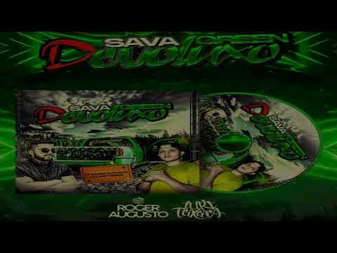 23-CD SAVA GREEN DEVOLUXO - HOUSE ANTIGOS - DJ ROGER AUGUSTO E DJ IURI HOUSE ANTIGOS -