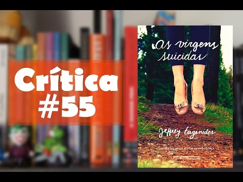 As virgens suicidas - Jeffrey Eugenides