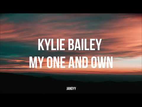 kylie bailey - my one and own (tiktok remix)