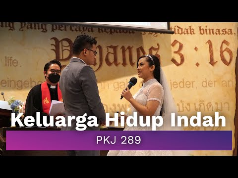 PKJ 289 - Keluarga Hidup Indah [Do = A]