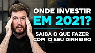 COMO INVESTIR COM POUCO DINHEIRO EM 2021! (Para iniciantes e não iniciantes)