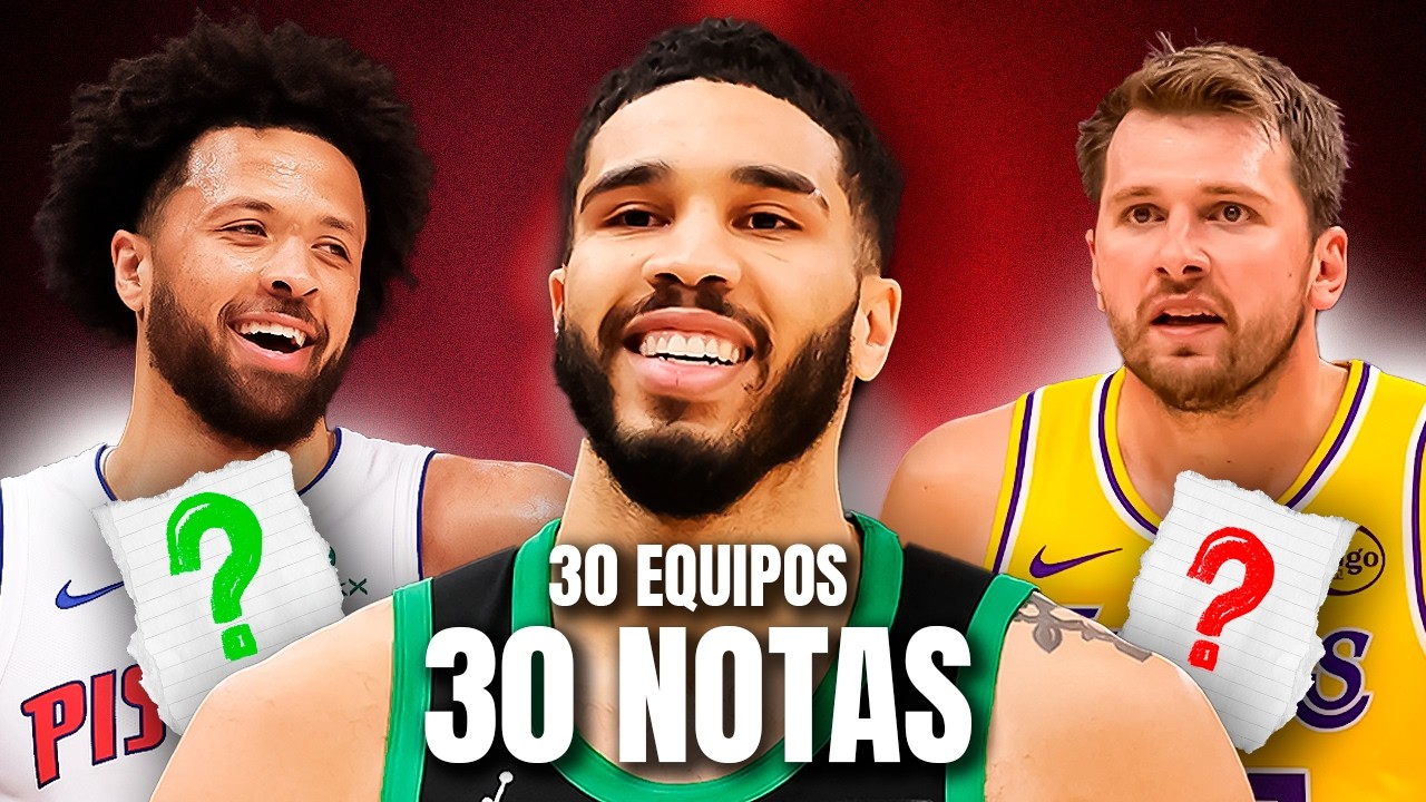 ¡PONEMOS NOTA A LOS 30 EQUIPOS DE LA NBA ESTA TEMPORADA!