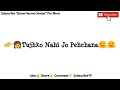 Mera Dil Dil Mera Coolest Whatsapp Status Salaam Namaste
