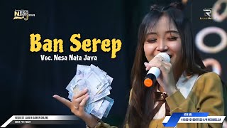 Download lagu BAN SEREP - NESA NATA JAYA || LIVE MANGGUNG ONLINE NESA NATA JAYA mp3 Download lagu BAN SEREP - NESA NATA JAYA || LIVE MANGGUNG ONLINE NESA NATA JAYA mp3