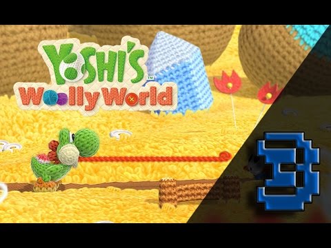 Yoshi's Woolly World - 100% Walkthrough - Part 3 - World 1 - 3 (Story Mode - All Collectibles)