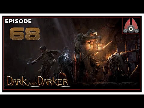 CohhCarnage Plays Dark and Darker (Play Test) - Episode 68