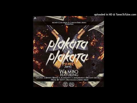 Wambo Ft. Ozuna, Benny Benni, Almighty, Anonimus, Bryant Myers - "PLAKATA PLAKATA" (Official Remix)