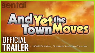 And Yet the Town Moves Trailer