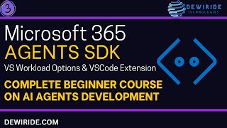 Workload Options for Visual Studio 2022 & VS Code Extension for Microsoft 365 Agents SDK Development