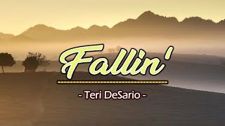 Fallin&#39; - KARAOKE VERSION - as popularized by Teri DeSario