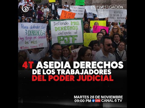 A fondo: 4T asedia derechos de los trabajadores del Poder Judicial