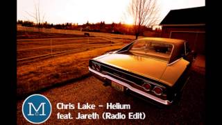 Chris Lake - Helium feat. Jareth (Radio Edit)