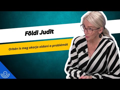 Pirkadat: Földi Judit – Orbán is meg akarja oldani a problémát