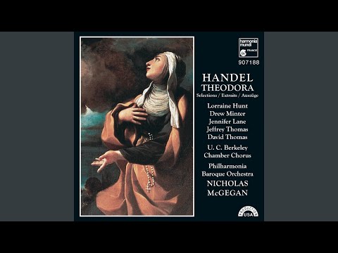 Theodora, HWV 68: Act 2. Chorus: He saw the lovely Youth
