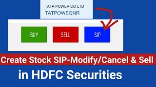 How to create SIP in Stocks,how to modify,cancel & Sell stock SIP in HDFC Securities #HDFCSecurities