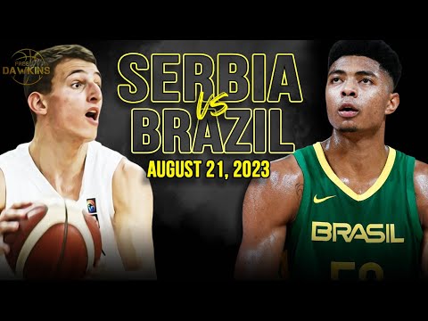 Serbia vs Brazil Full Game Highlights | FIBA WC Warm-Up | August 21, 2023 | FreeDawkins
