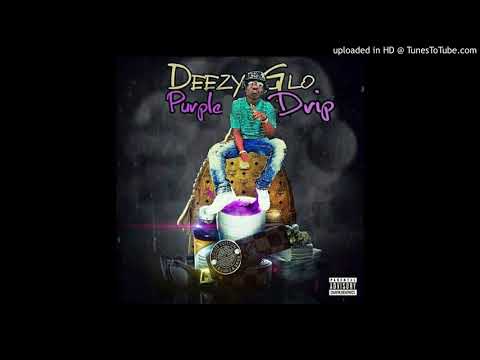 Deezy Glo  Ft. BaggChasin Ant - Treat You Better