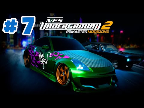 NEED FOR SPEED UNDERGROUND 2 REMASTER Gameplay Walkthrough Part 7