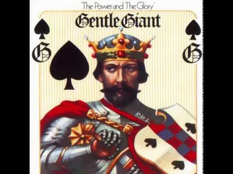 Gentle Giant - The Power and the Glory (full album)