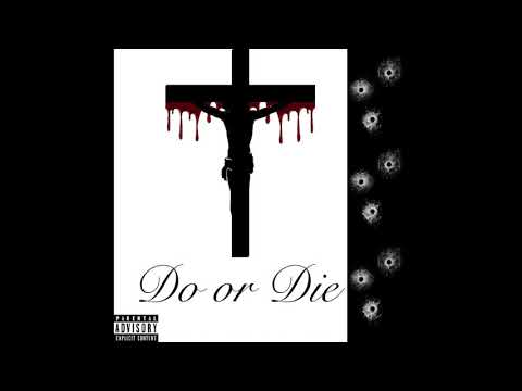 Do or Die