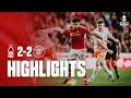 HIGHLIGHTS | NOTTINGHAM FOREST 2-2 BLACKPOOL | THE EMIRATES FA CUP