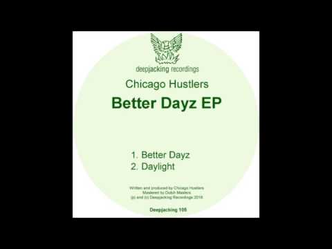 download lagu mp3 mp4 Chicago Hustlers Better Dayz, download mp3 Chicago Hustlers Better Dayz free download mp3, download mp3 Chicago Hustlers Better Dayz